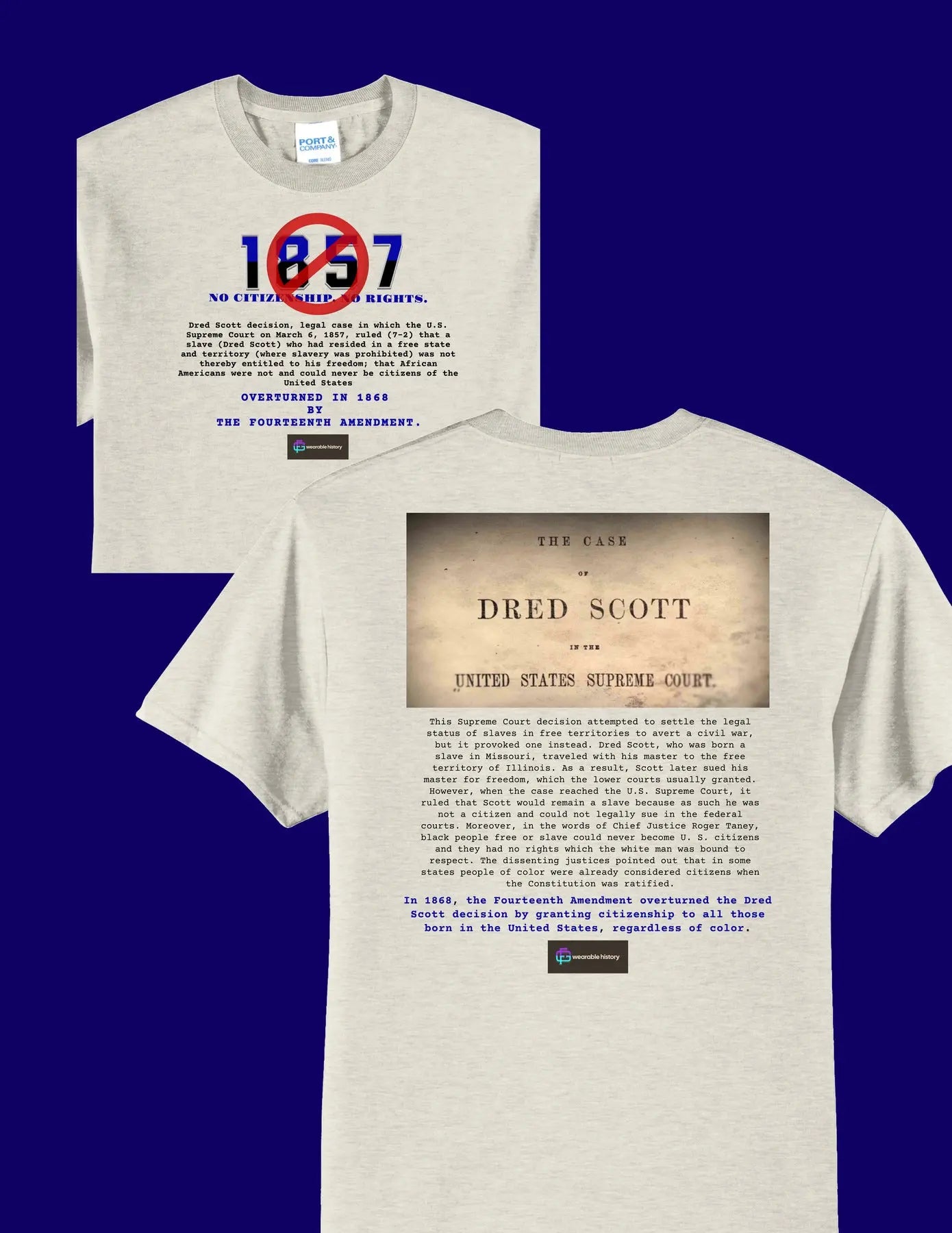 Front and Back of 1857 Dred Scott Tshirt